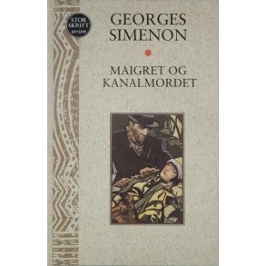 Georges Simenon - Maigret og kanalmordet (Innbundet)