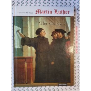 Graldine Elschner - Martin Luther - Her str jeg...