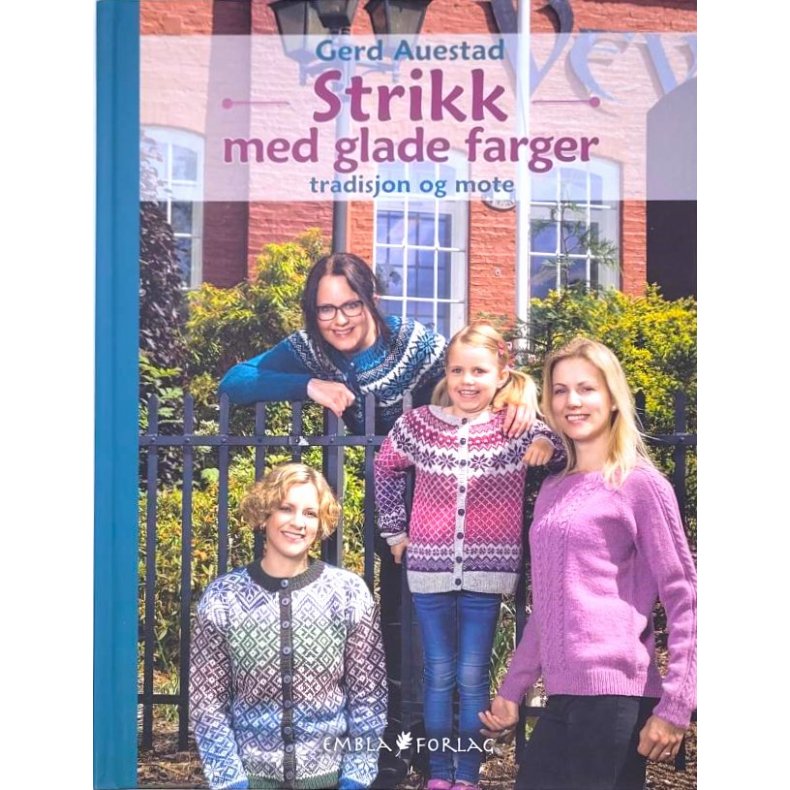 Gerd Auestad - Strikk med glade farger (I)