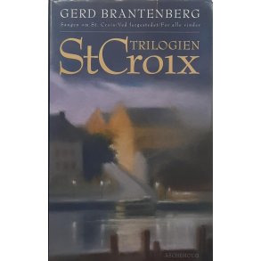 Gerd Brantenberg - Trilogien St. Croix - Innbundet