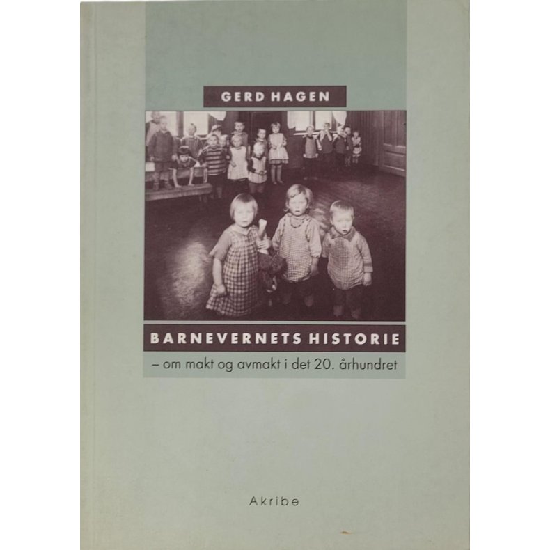 Gerd Hagen - Barnevernets historie