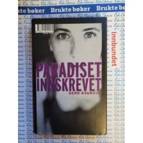 Gerd Kvanvig - Paradiset innskrevet