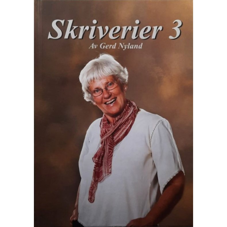 Gerd Nyland - Skriverier 3 (Innbundet)