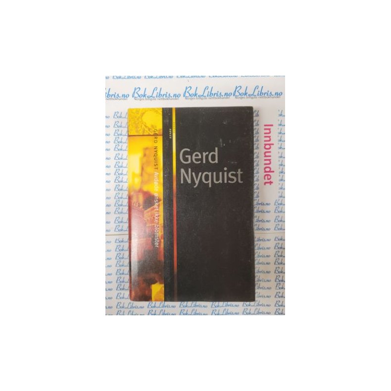 Gerd Nyquist - Avdde nsket ikke blomster