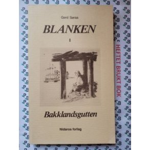 Gerd Sraa - Blanken I Bakklandsgutten