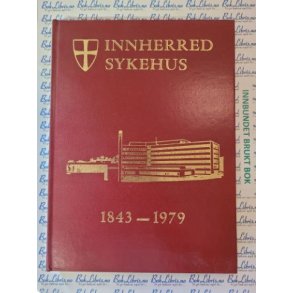 Gerd Sraa - Innherred sykehus 1843 - 1979