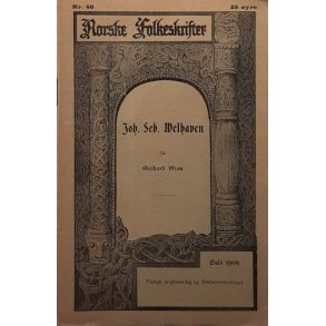 Gerhard Gran - Johan Sebastian Welhaven - Norske Folkeskrifter - (Heftet)