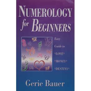 Gerie Bauer - Numerology For Beginners