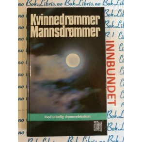 Gerti Senger - Kvinnedrmmer Mannsdrmmer Med utfrlig drmmeleksikon