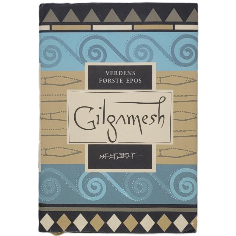 Gilgamesh - Verdens frste epos