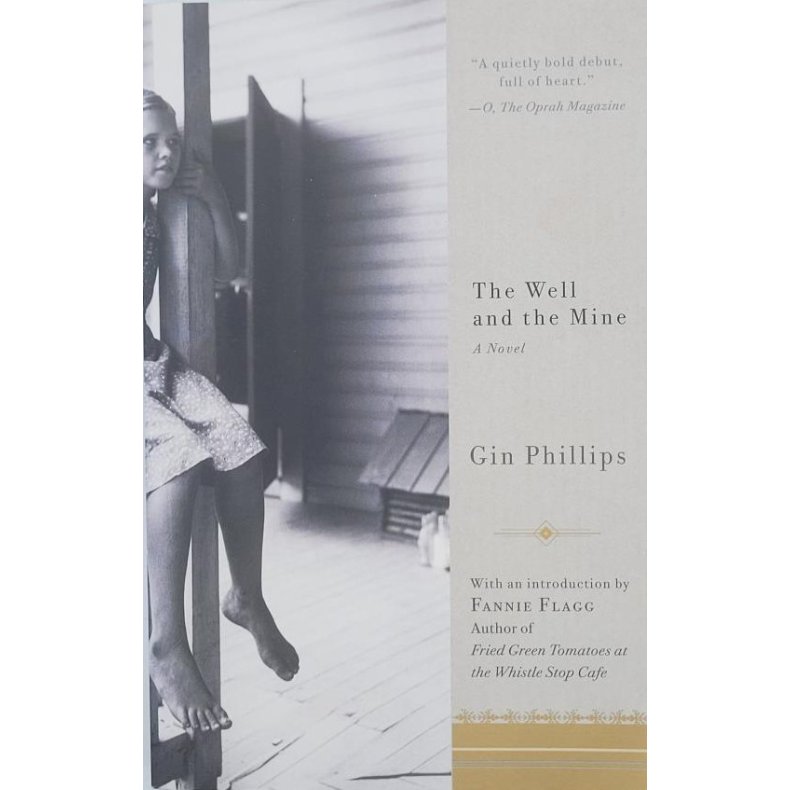 Gin Phillips - The Well and the Mine