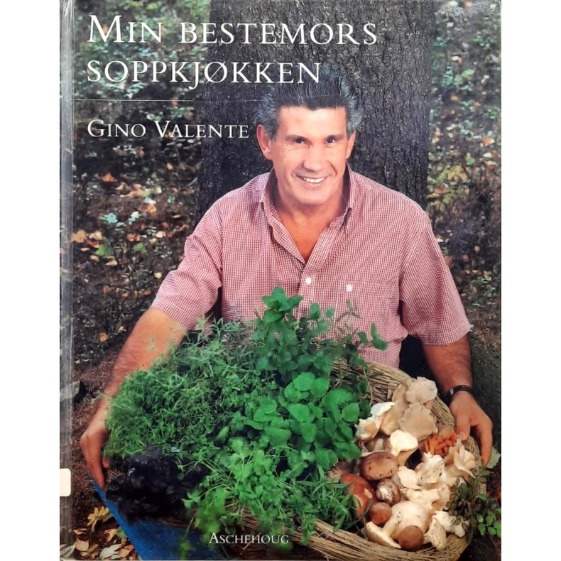 Gino Valente - Min bestemors soppkj�kken (Innbundet)