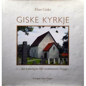 Giske Kyrkje - Elias Giske - Bruktbok - Innbundet