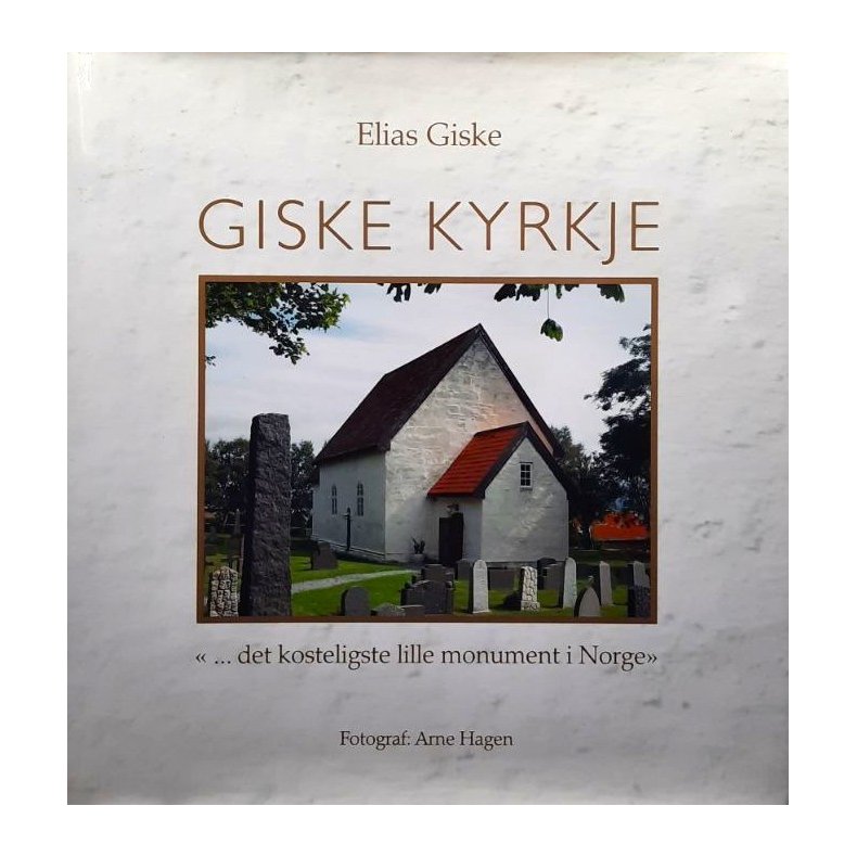Giske Kyrkje - Elias Giske - Bruktbok - Innbundet