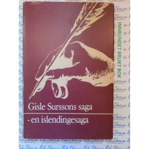 Gisle Surssons saga - en islendingesaga