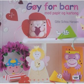 Gitte Schou Hansen - Gy for barn med papir og kartong