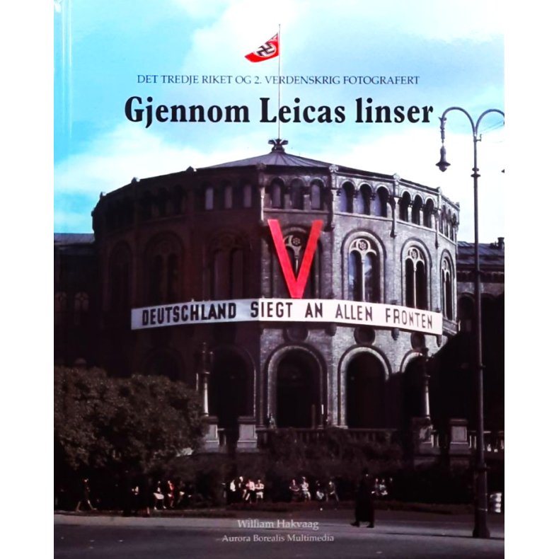 Gjennom Leicas linser - William Hakvaag - Bruktbok - Innbundet