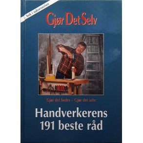 Gjr Det Selv - Handverkerens 191 beste rd (Innbundet)