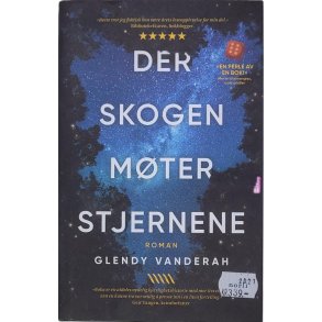 Glendy Vanderah - Der skogen mter stjernene