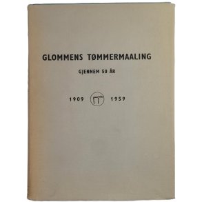 Glommens Tmmermaaling gjennem 50 r 1909-1959