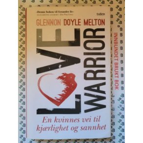 Glonnon Doyle Melton - Love Warrior