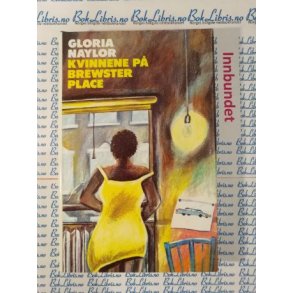 Gloria Naylor - Kvinnene p Brewster place