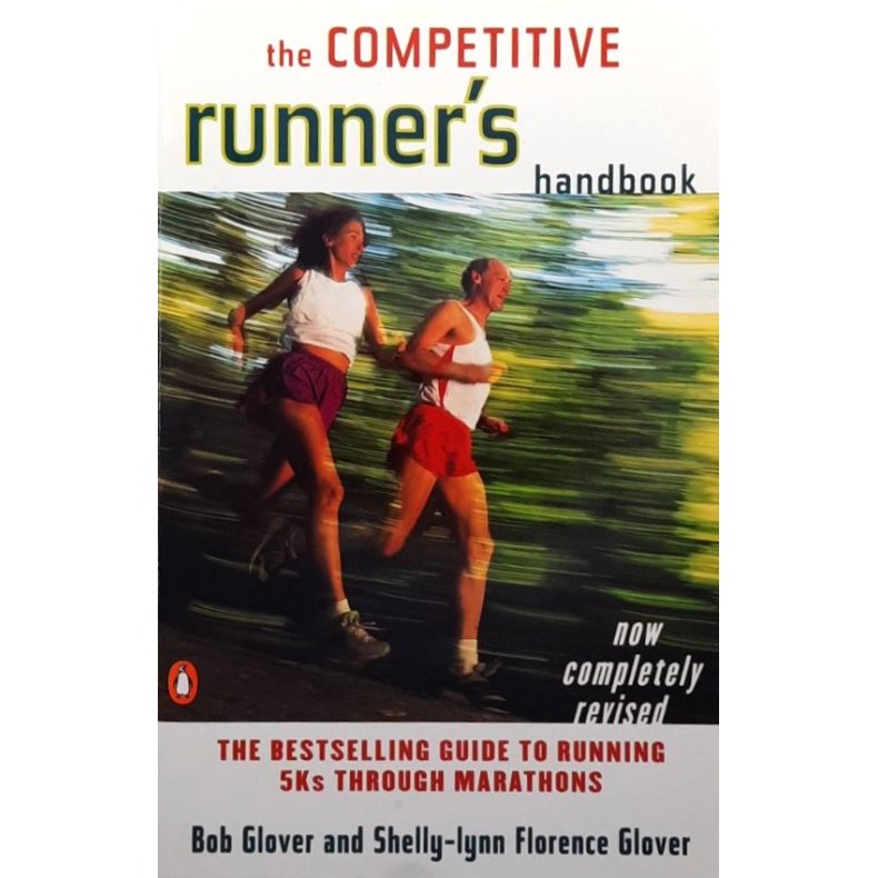 Glover and Glover - The Competetive Runner's Handbook (Heftet)
