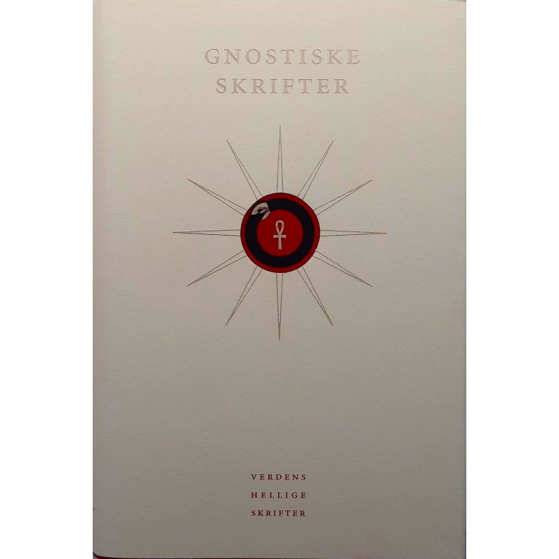 Gnostiske Skrifter - Verdens Hellige Skrifter 