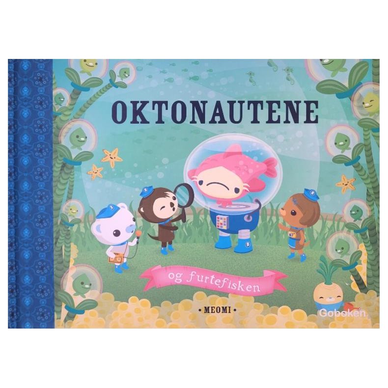 Goboken - Oktonautene og furtefisken