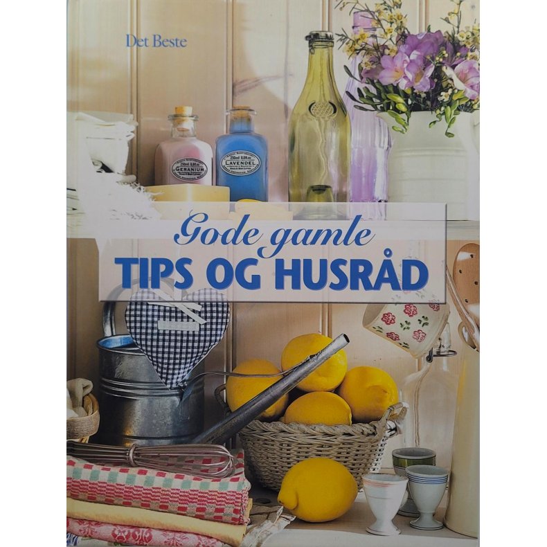 Gode gamle tips og husrd
