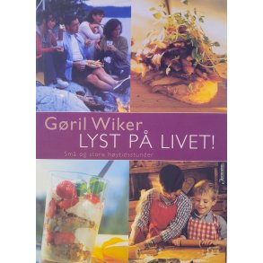 Gril Wiker - Lyst p livet (Innb)
