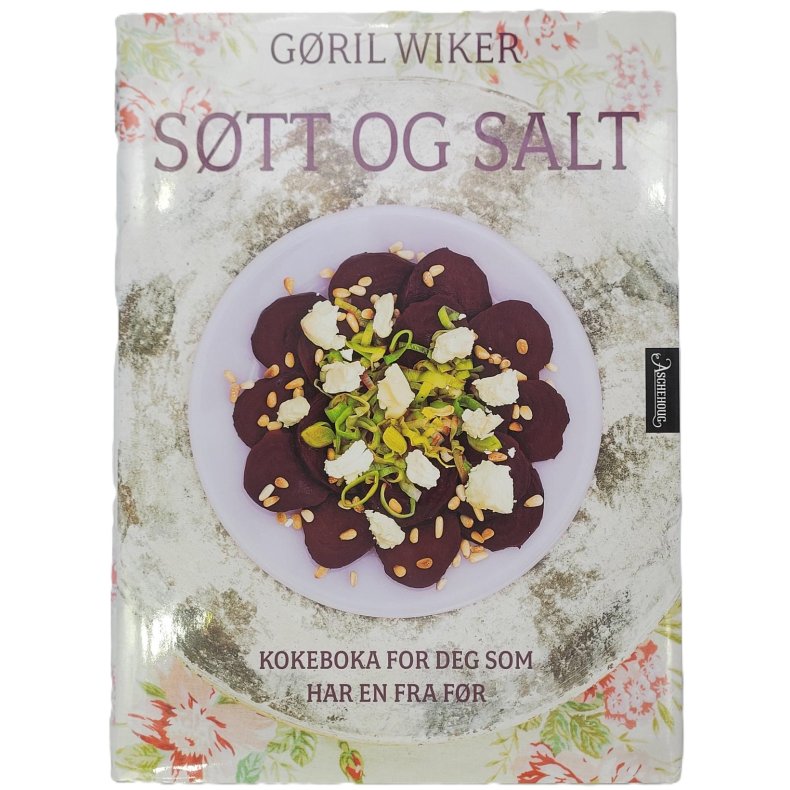 Gril Wiker - Stt og salt. Kokeboka for deg som har en fra fr (Innb.)