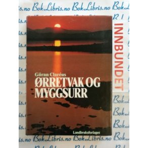Gran Clarus - rretvak og myggsurr 
