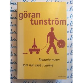 Gran Tunstrm - Bermte menn som har vrt i Sunne