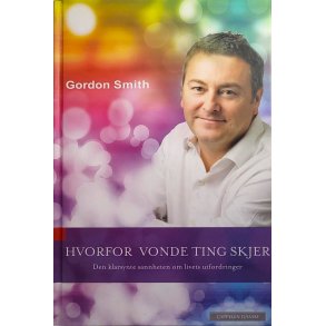 Gordon Smith - Hvorfor vonde ting skjer