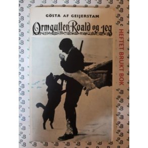 Gsta af Geijerstam - Ormgutten, Roald og jeg