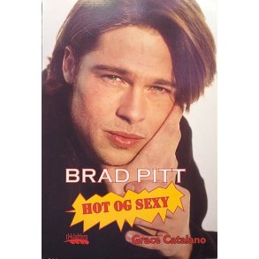 Grace Catalano - Brad Pitt - hot og sexy (Heftet)