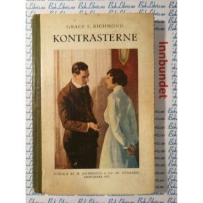 Grace S. Richmond - Kontrasterne