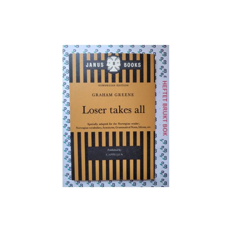 Graham Greene - Loser Takes All