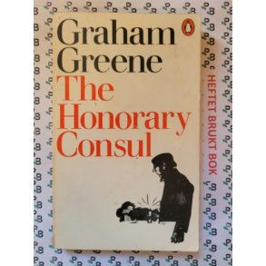 Graham Greene - The Honorary Consul