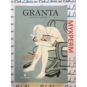 Granta 2013 - Kollaps - Div.forfattere.