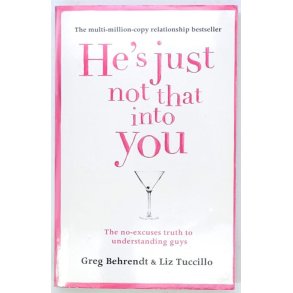 Greg Behrendt & Liz Tuccillo - He's Just Not That Into You