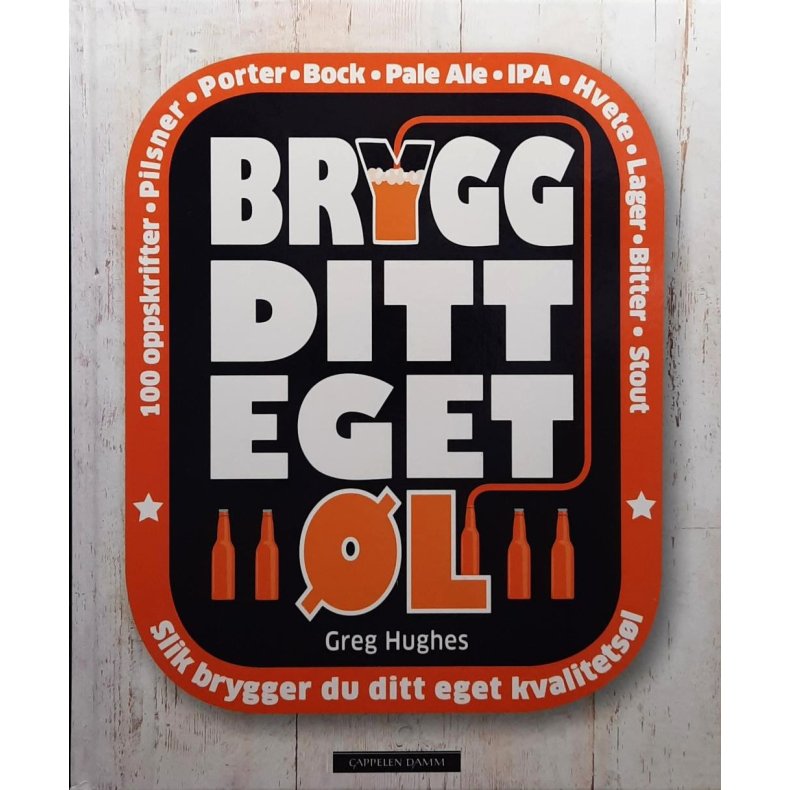 Greg Hughes - Brygg ditt eget l