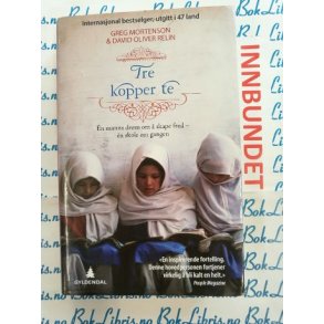 Greg Mortenson og David O. Relin - Tre kopper te