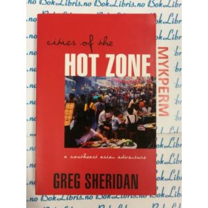 Greg Sheridan - Cities of the HOT ZONE