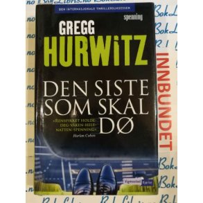 Gregg Hurwitz - Den siste som skal d (I)