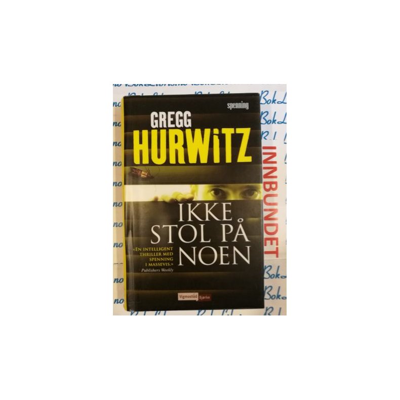 Gregg Hurwitz - Ikke stol p noen (I)