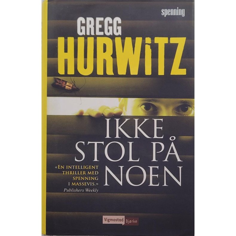 Gregg Hurwitz - Ikke stol p noen (Innb.)