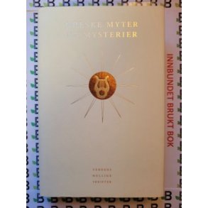 Greske myter og mysterier - Verdens Hellige Skrifter