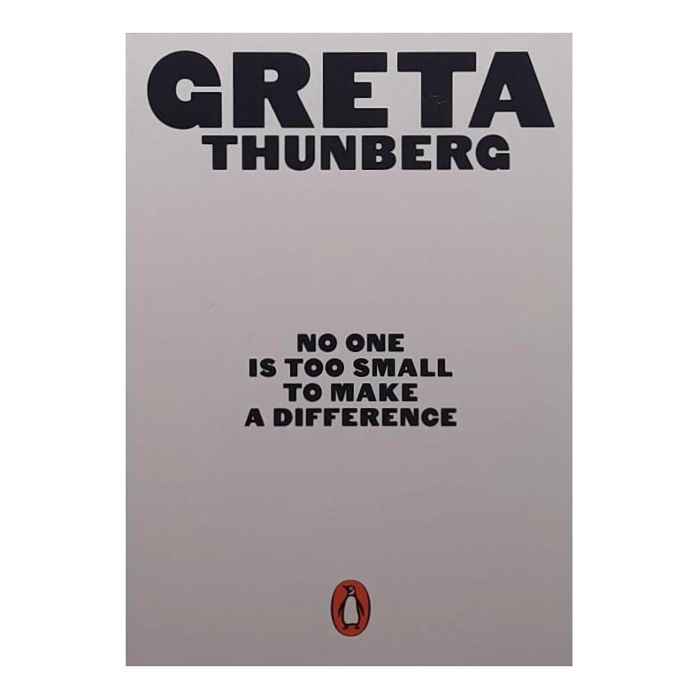 Greta Thunberg - No one i too small to make a difference (Heftet)